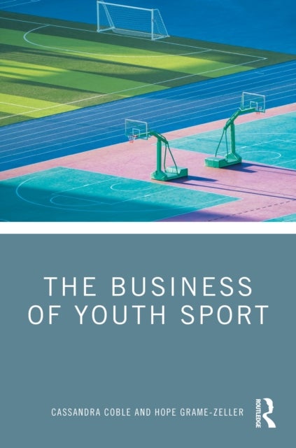 The Business of Youth Sport