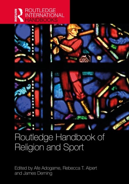 Routledge Handbook of Religion and Sport