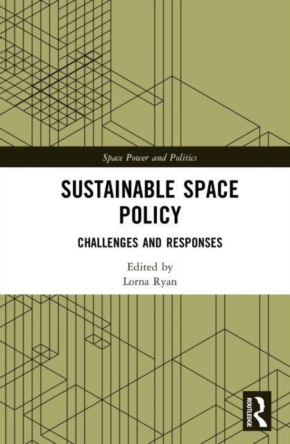 Sustainable Space Policy