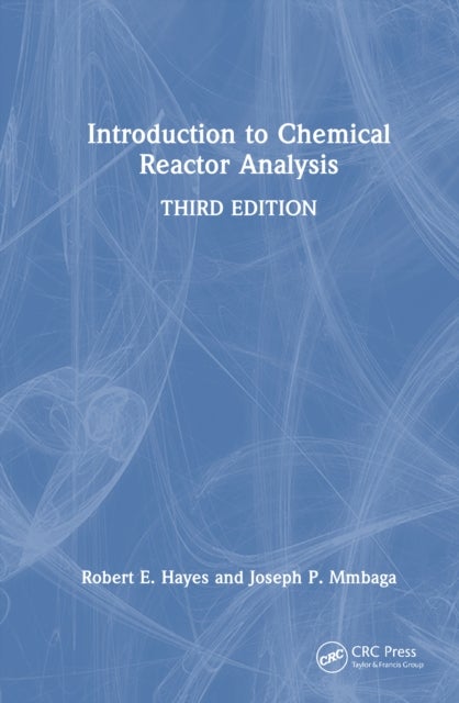 Introduction to Chemical Reactor Analysis