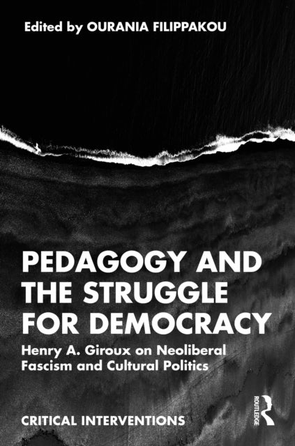 Pedagogy and the Struggle for Democracy