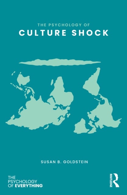 The Psychology of Culture Shock