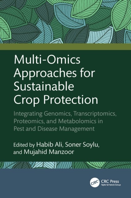 Multi-Omics Approaches for Sustainable Crop Protection