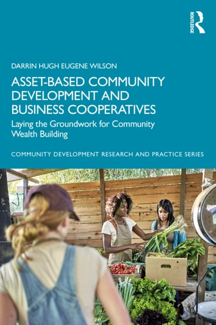 Asset-Based Community Development and Business Cooperatives