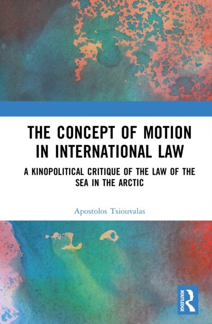 The Concept of Motion in International Law