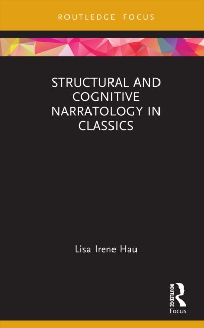 Structural and Cognitive Narratology in Classics