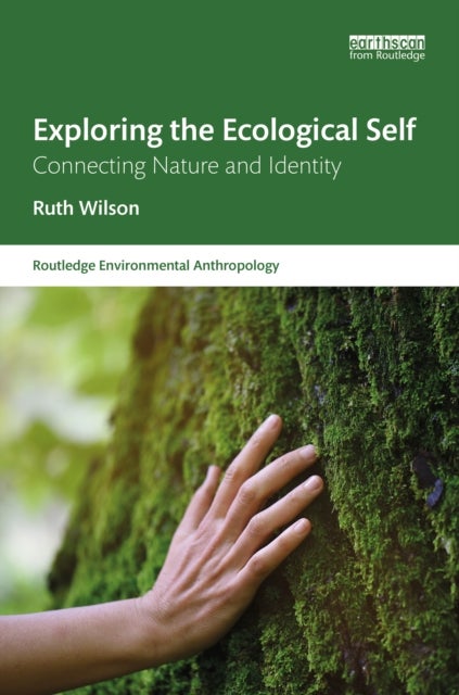 Exploring the Ecological Self - Connecting Nature and Identity