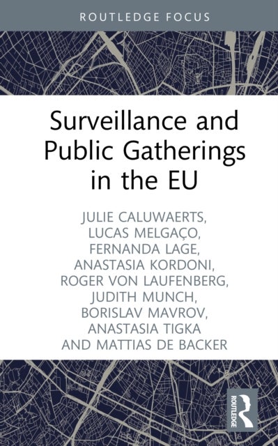 Surveillance and Public Gatherings in the EU