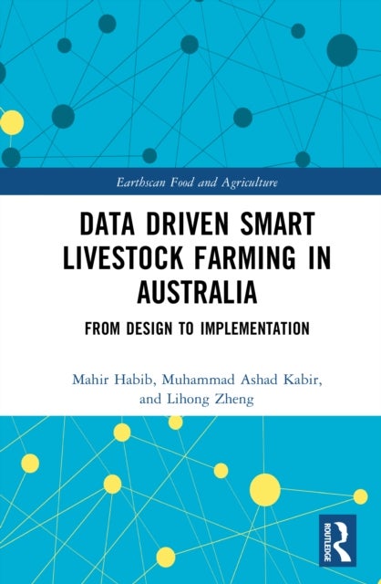 Data Driven Smart Livestock Farming in Australia - From Design to Implementation