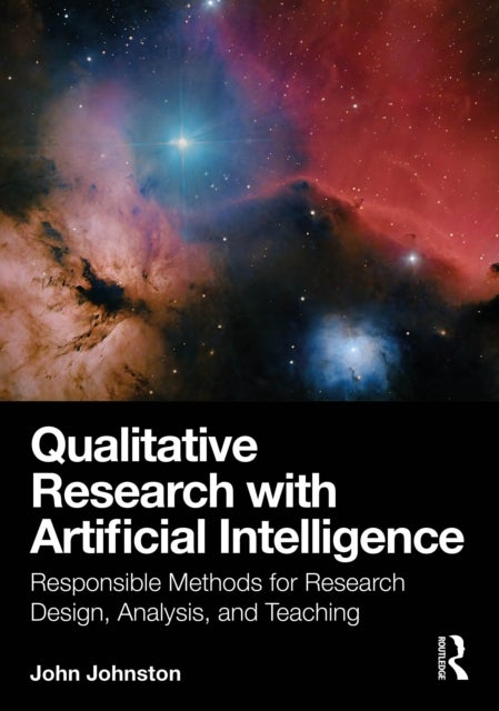 Qualitative Research with Artificial Intelligence - Responsible Methods for Research Design, Analysis, and Teaching