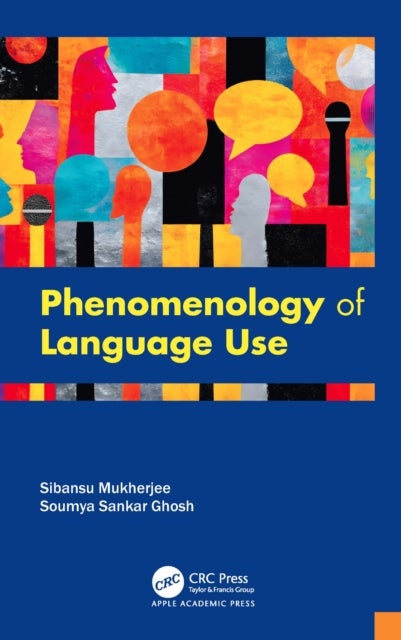 Phenomenology of Language Use