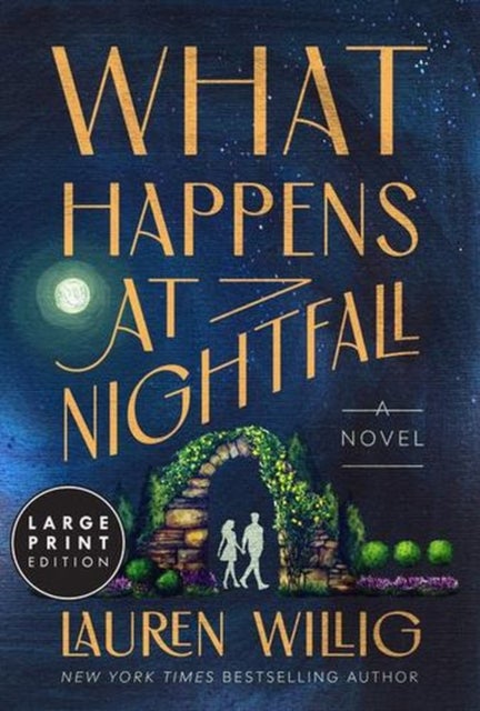What Happens at Nightfall - A Novel (Large Print)