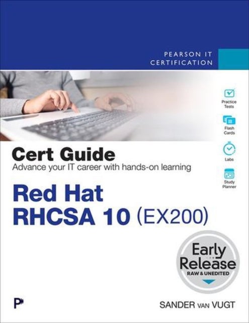 Red Hat RHCSA 10 Cert Guide - EX200