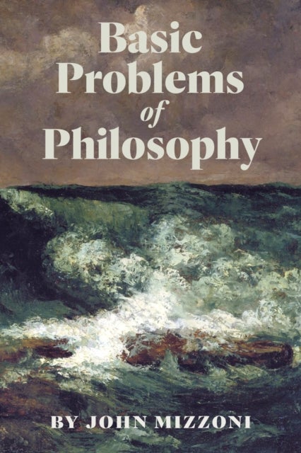 Basic Problems of Philosophy