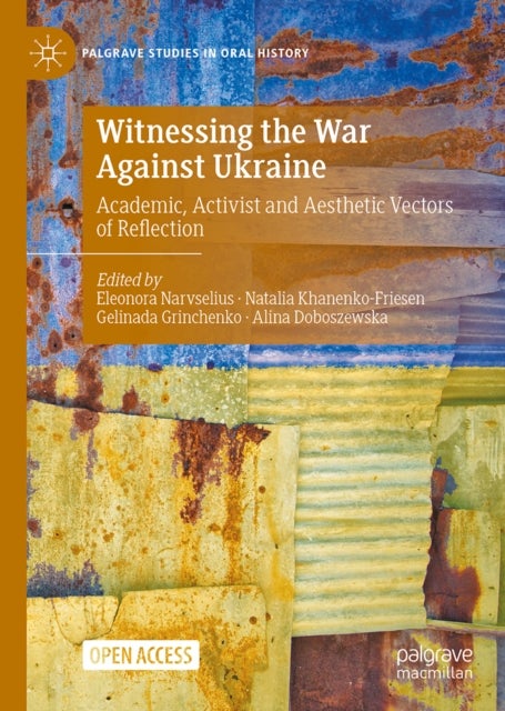 Witnessing the War against Ukraine