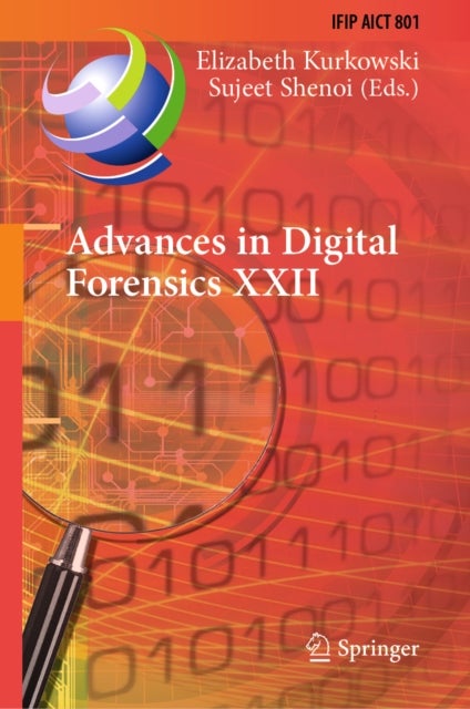 Advances in Digital Forensics XXII - 22nd IFIP WG 11.9 International Conference, New Delhi, India, January 5–6, 2026, Revised Selected Papers