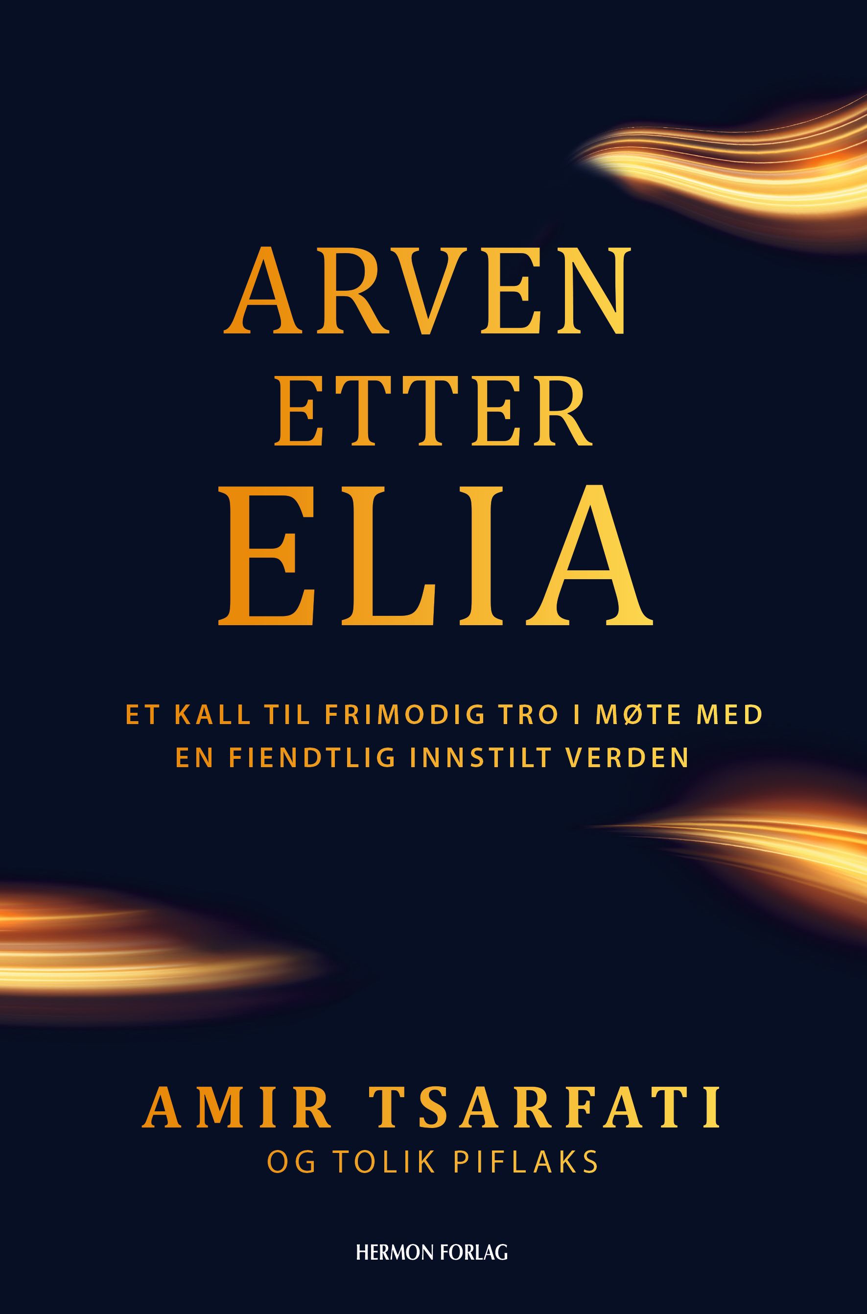 Arven etter Elia av Amir Tsarfati, Piflaks, Tolik