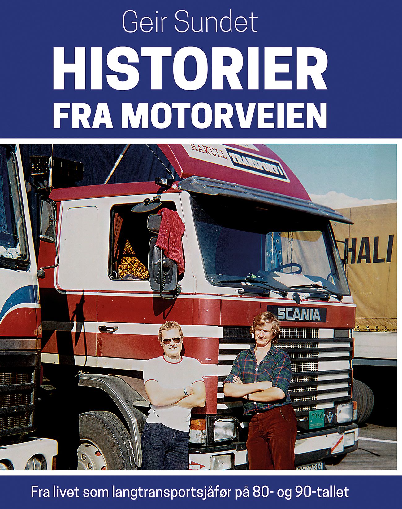Historier fra motorveien av Geir Sundet