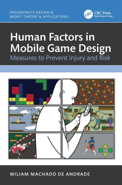 Human Factors in Mobile Game Design av Wiliam Machado de Andrade