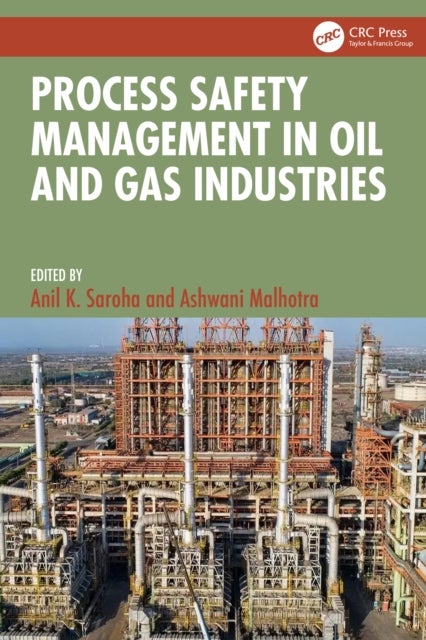 Process Safety Management in Oil and Gas Industries