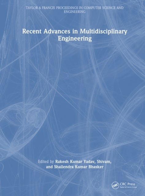 Recent Advances in Multidisciplinary Engineering