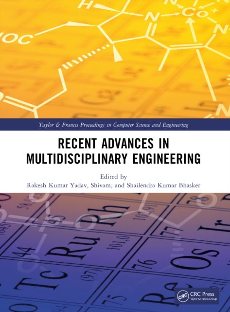 Recent Advances in Multidisciplinary Engineering