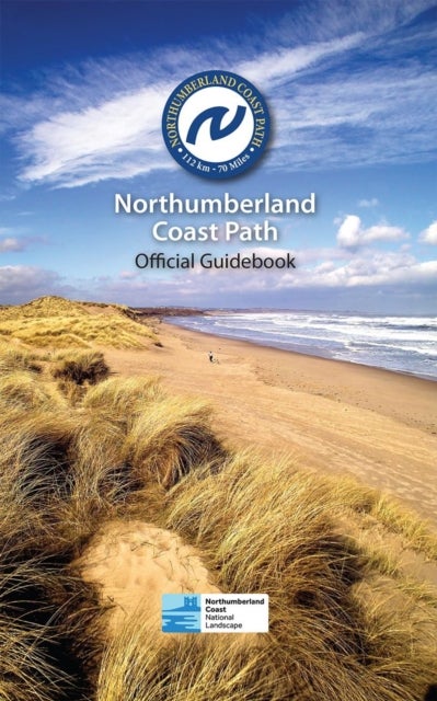 The Northumberland Coast Path: Official Guidebook av Iain Robson