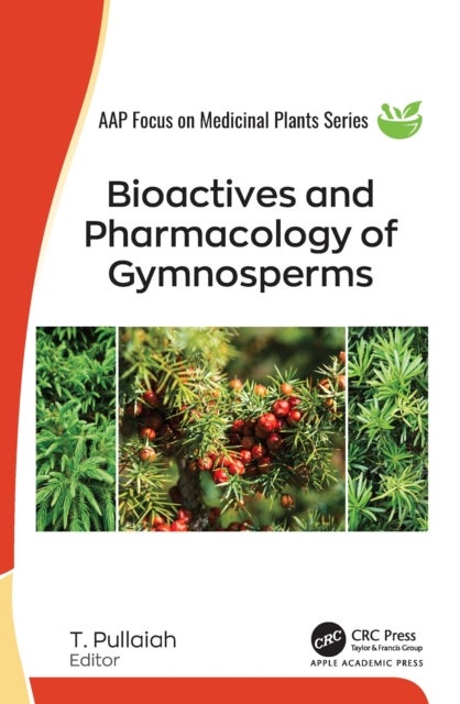 Bioactives and Pharmacology of Gymnosperms