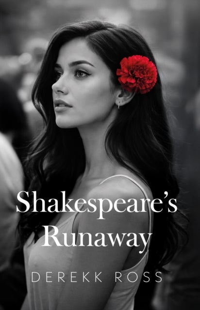 Shakespeare’s Runaway av Derekk Ross