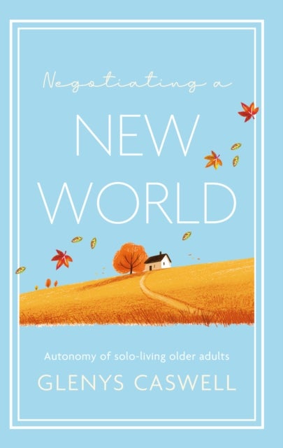 Negotiating a New World av Glenys Caswell
