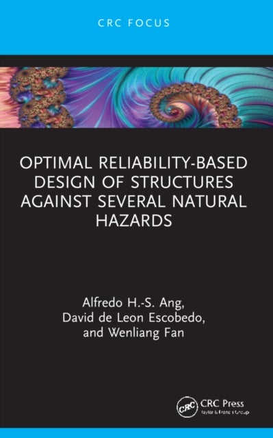 Optimal Reliability-Based Design of Structures Against Several Natural Hazards