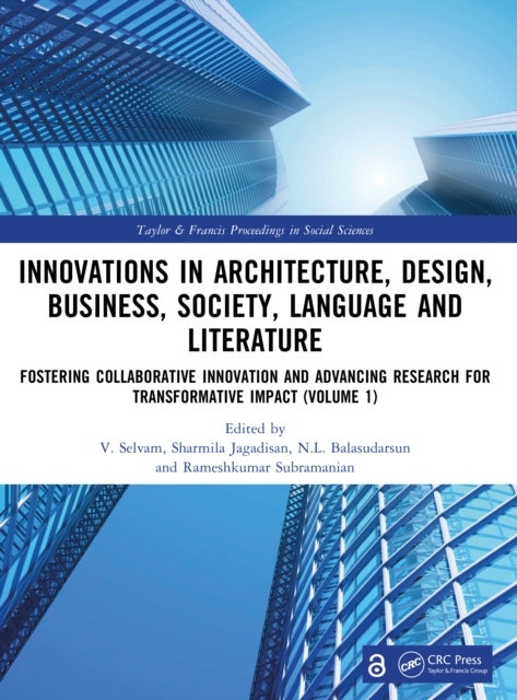 Innovations in Architecture, Design, Business, Society, Language and Literature