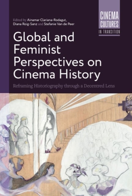 Global and Feminist Perspectives on Cinema History