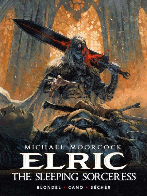 Michael Moorcock's Elric: The Sleeping Sorceress