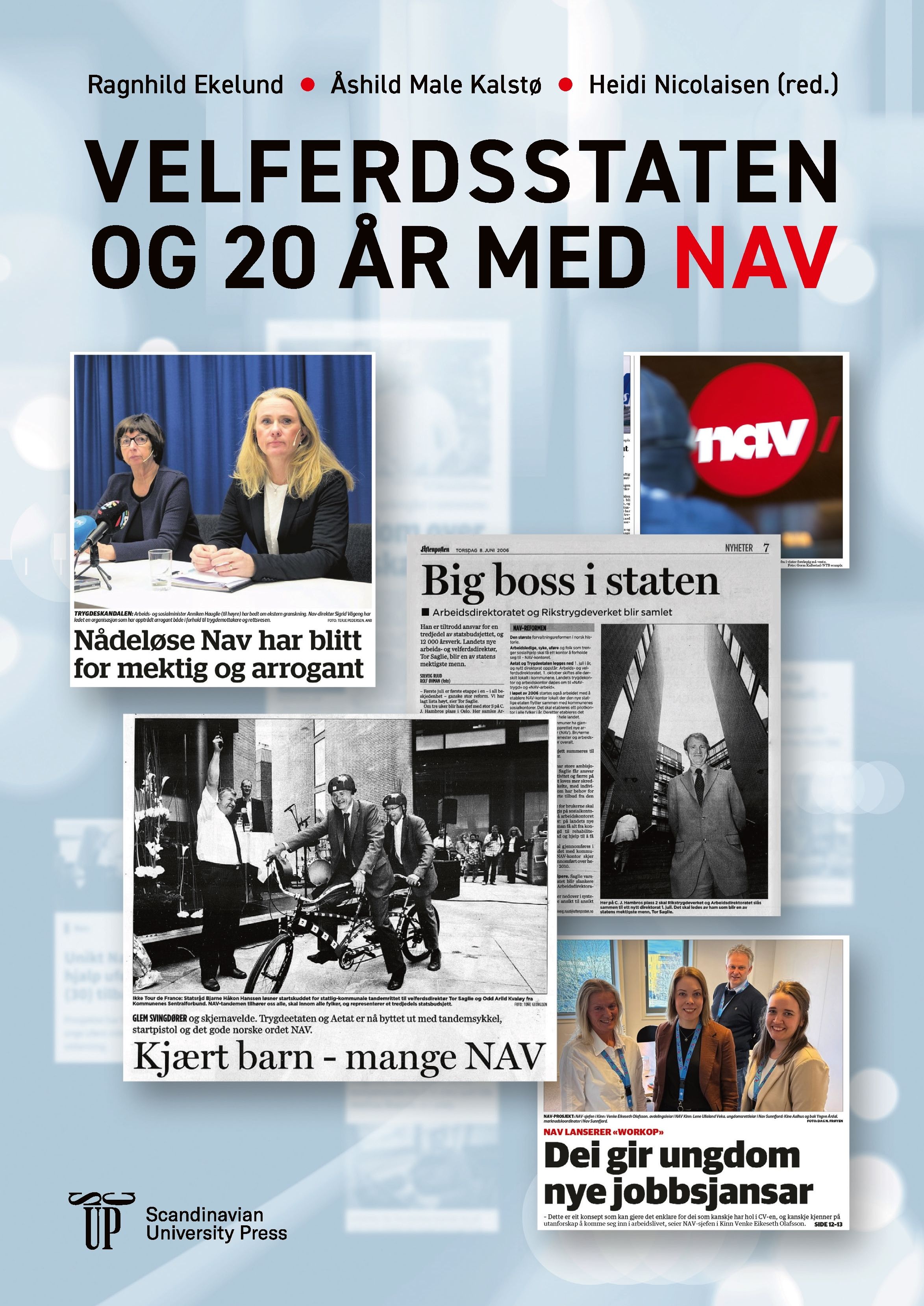 Velferdsstaten og 20 år med Nav av Ekelund, Ragnhild, Kalstø, Åshild Male, Nicolaisen, Heidi