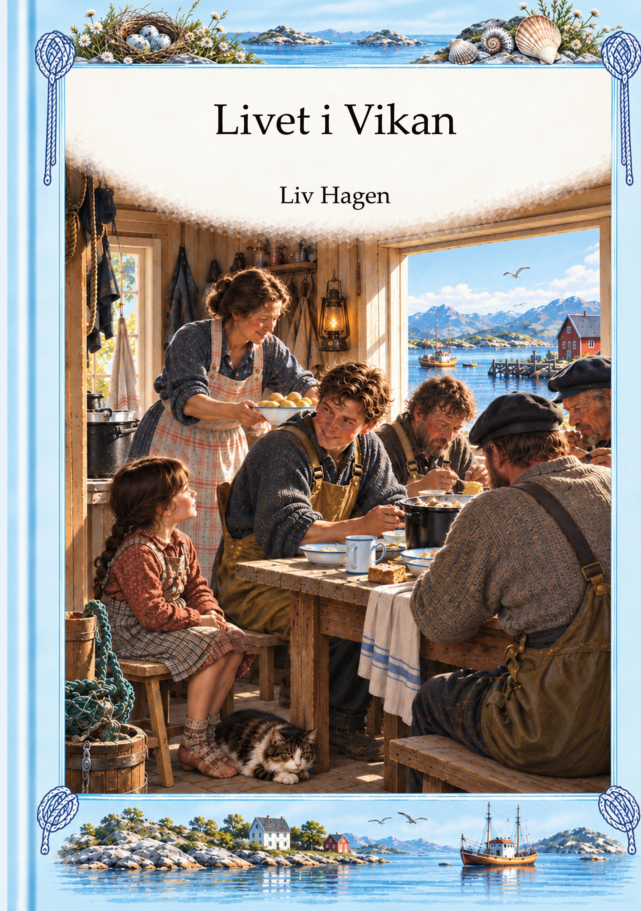 Livet i Vikan av Liv Hagen