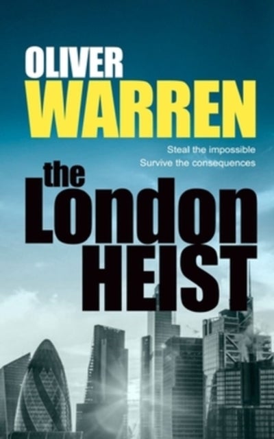 The London Heist