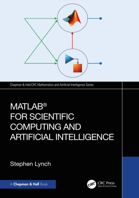 MATLAB® for Scientific Computing and Artificial Intelligence
