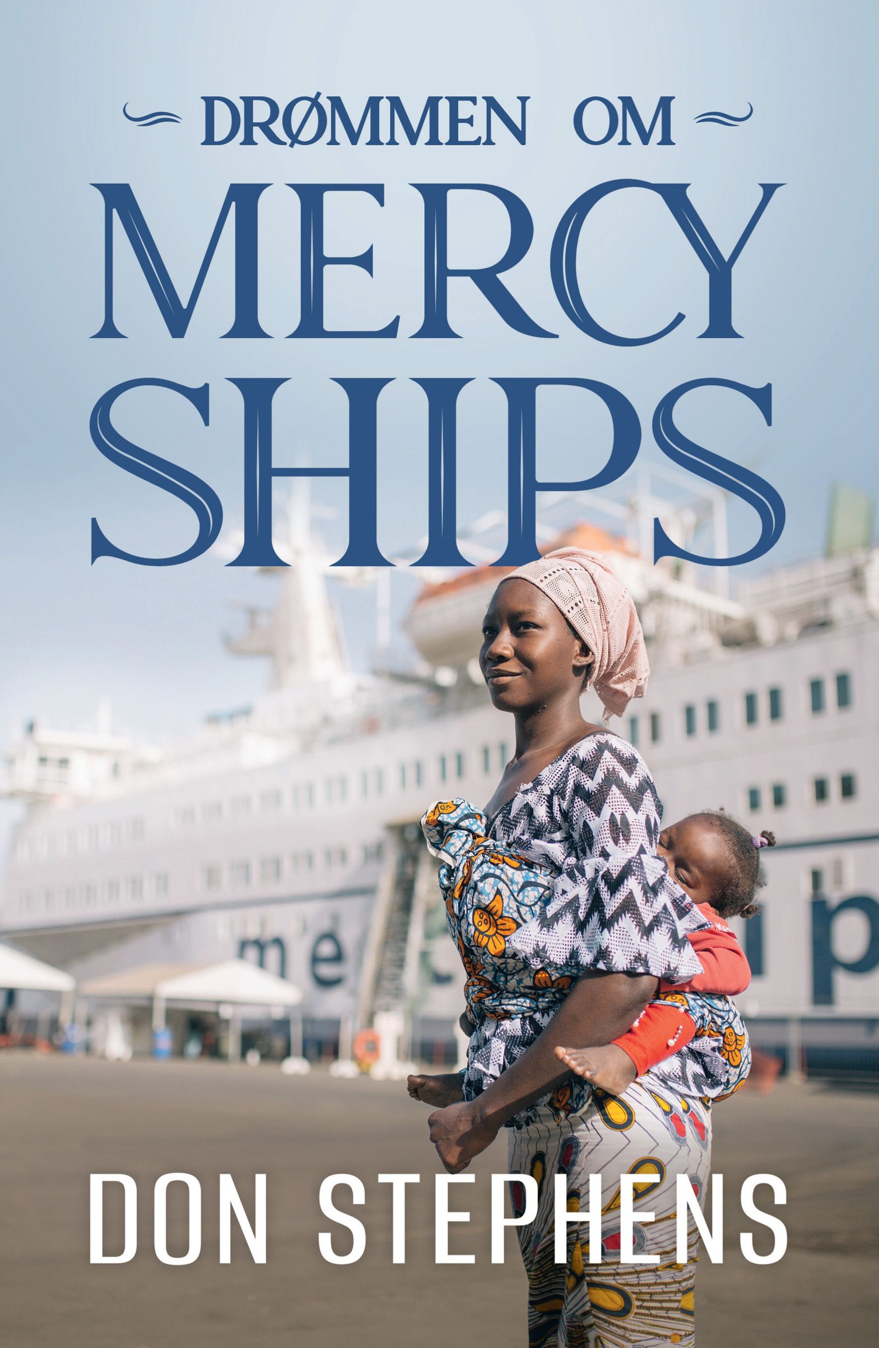 Drømmen om Mercy Ships
