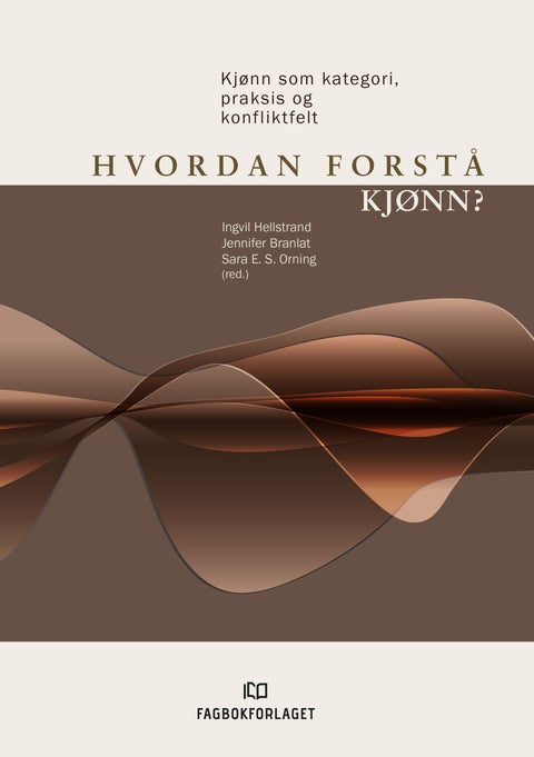Hvordan forstå kjønn?