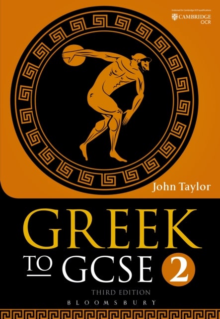 Greek to GCSE: Part 2 av Dr John Taylor