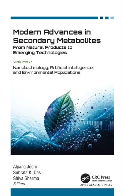 Modern Advances in Secondary Metabolites: From Natural Products to Emerging Technologies