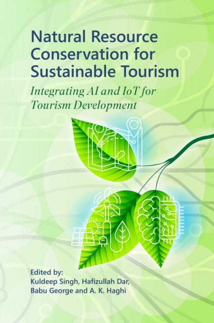 Natural Resource Conservation for Sustainable Tourism - Integrating AI and IoT for Tourism Development