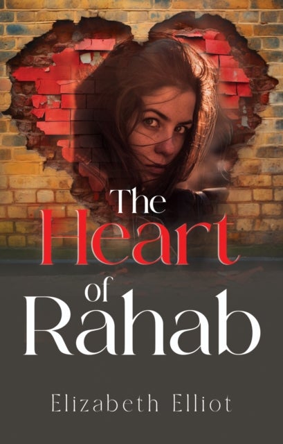 The Heart of Rahab