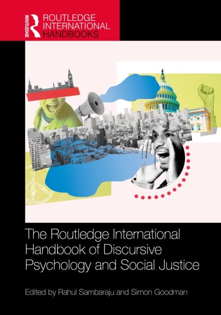The Routledge International Handbook of Discursive Psychology and Social Justice