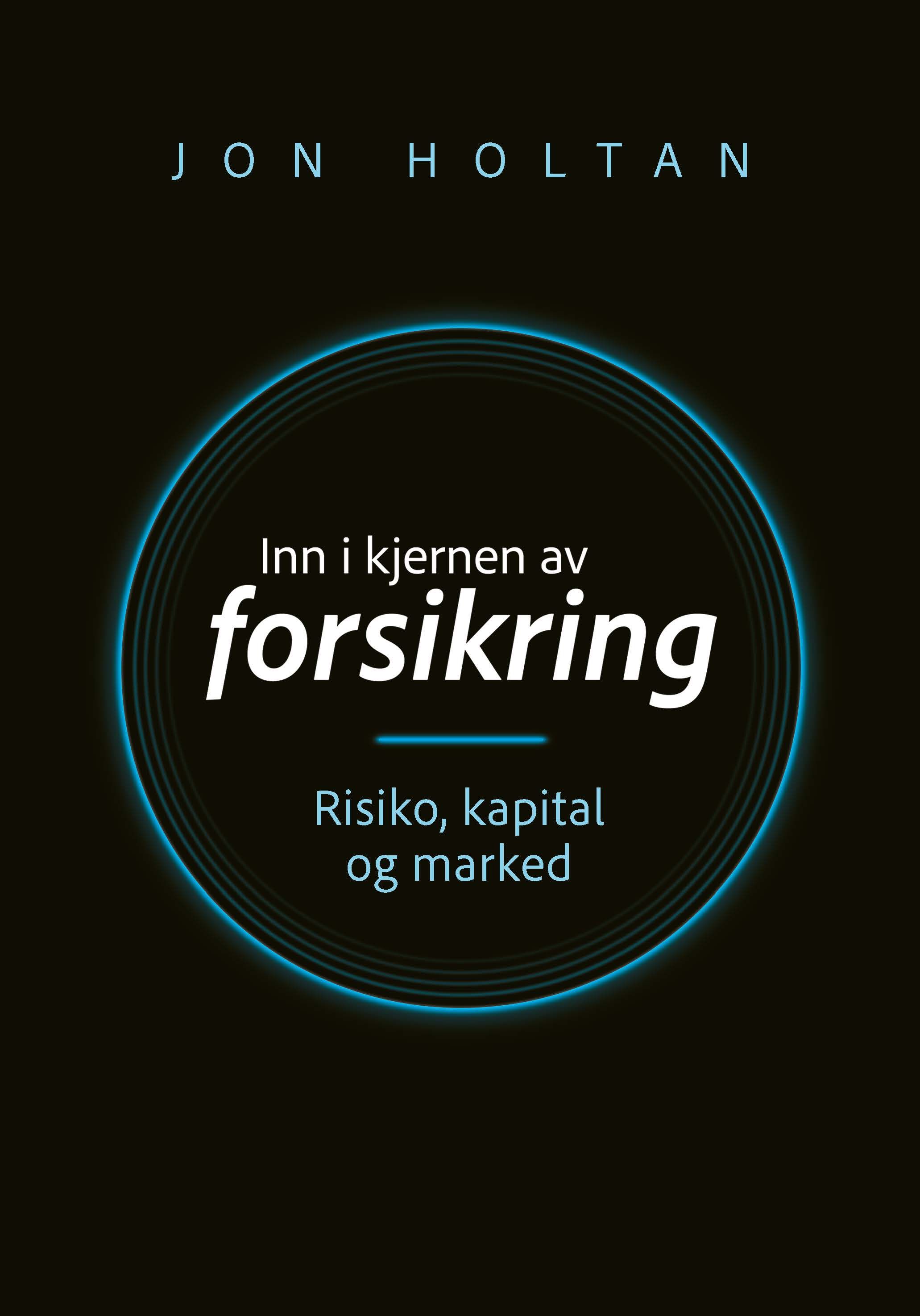 Inn i kjernen av forsikring
