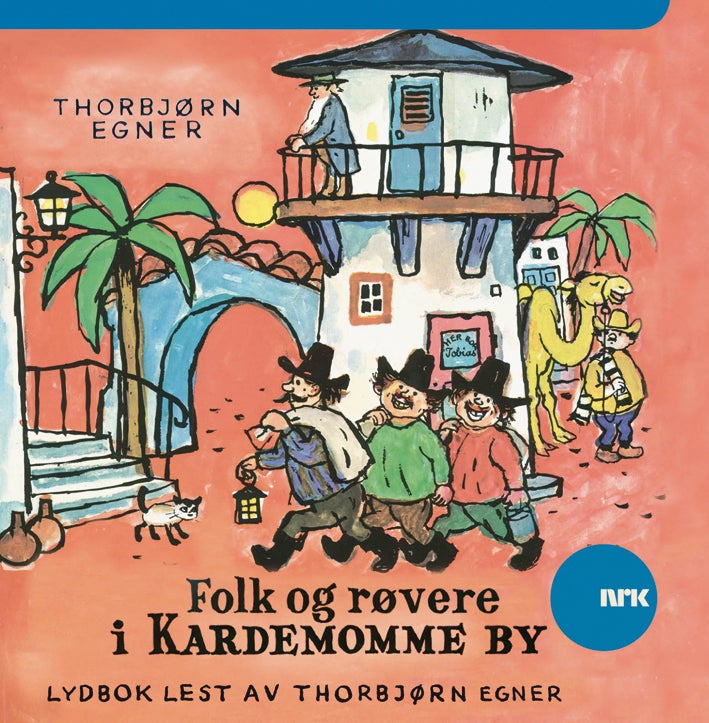 Folk og røvere i Kardemomme by av Thorbjørn Egner