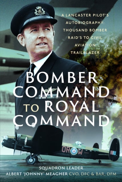 From Bomber Command To Royal Command