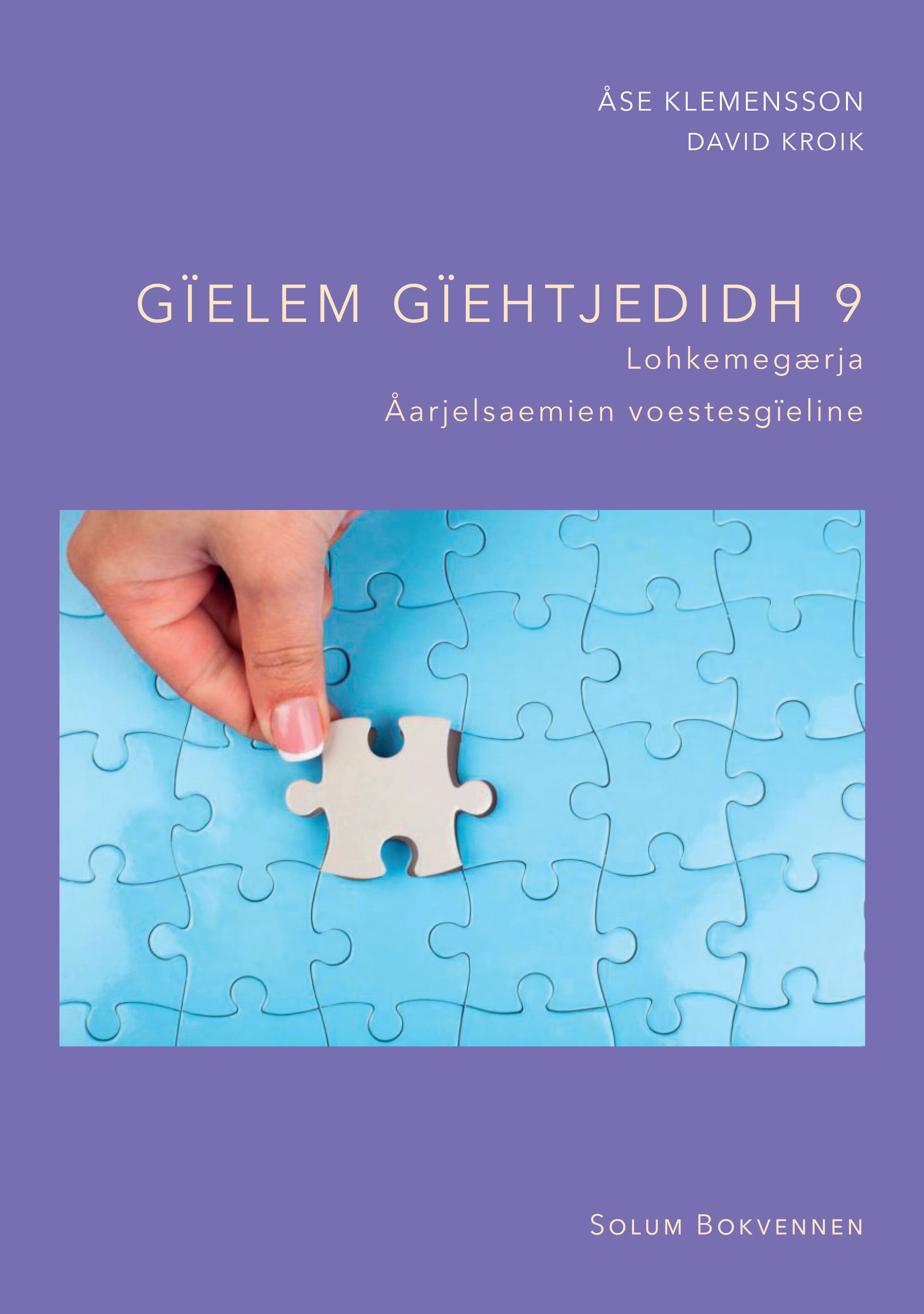 Gïelem gïehtjedidh 9 - Maadthgærja : åarjelsaemien voestesgïeline