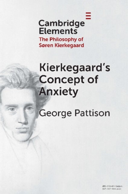 Kierkegaard’s Concept of Anxiety